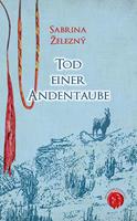   Tod einer Andentaube