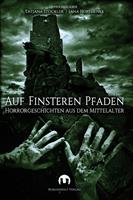   Auf finsteren Pfaden