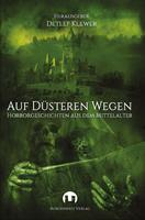  Auf düsteren Wegen
