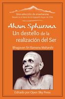   Aham Sphurana &ndash; Un destello de la realizaci&oacute;n del Ser