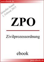ZPO - Zivilprozessordnung - Aktueller Stand: 1. Februar 2015