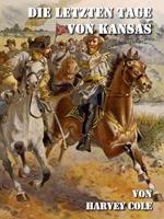   Die letzten Tage von Kansas
