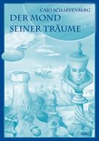   Der Mond seiner Träume