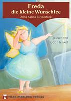   Freda die kleine Wunschfee