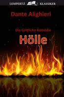   Die Göttliche Komödie - Erster Teil: Hölle