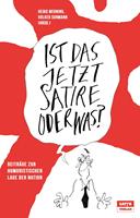   Ist das jetzt Satire oder was?