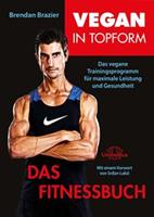   Vegan in Topform - Das Fitnessbuch