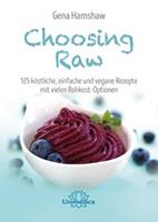   Choosing Raw