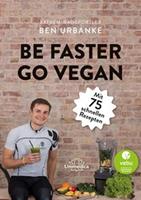   Be faster go vegan