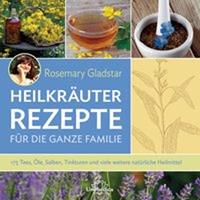   Heilkräuter - Rezepte für die ganze Familie