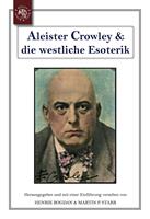   Aleister Crowley & die westliche Esoterik