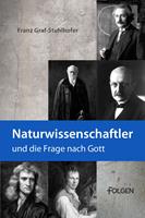   Naturwissenschaftler und die Frage nach Gott