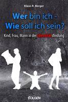   Wer bin ich - wie soll ich sein?