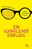   Ein schädlicher Einfluss