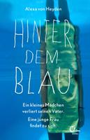  Hinter dem Blau