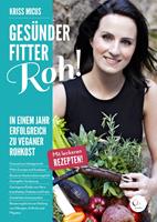   Gesünder, Fitter, Roh!