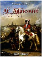   At Agincourt