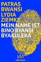   Mein Name ist Bino Byansi Byakuleka