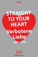   Straight to your heart