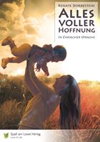   Alles voller Hoffnung