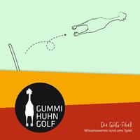   Gummihuhngolf