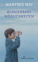   Wunderbare Möglichkeiten