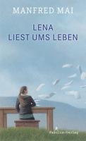   Lena liest ums Leben