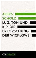   Lug, Ton und Kip. Die Erforschung der Wicklows