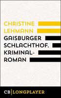   Gaisburger Schlachthof.