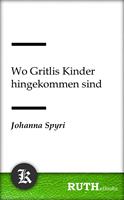   Wo Gritlis Kinder hingekommen sind
