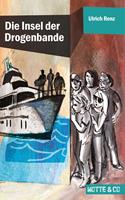Motte und Co Band 4: Die Insel der Drogenbande