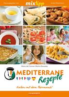   MIXtipp Mediterrane Rezepte