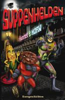   SUPPENHELDEN