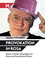   Provokation in Rosa