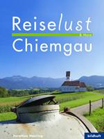   Reiselust & More - Chiemgau