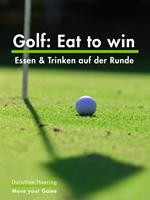   Golf: Eat to win