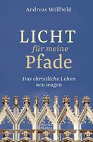   Licht für meine Pfade