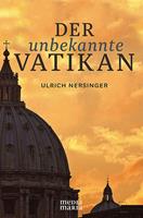   Der unbekannte Vatikan