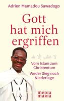   Gott hat mich ergriffen