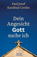 Dein Angesicht GOTT suche ich