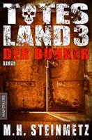   Totes Land 3 - Der Bunker