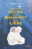   Auf der Suche nach Wahrheit und Liebe