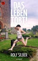   Das Leben tobt!