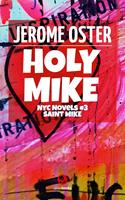   Holy Mike