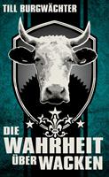   Die Wahrheit über Wacken