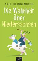   Die Wahrheit über Niedersachsen