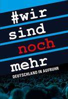   Wir sind noch mehr