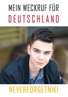   Mein Weckruf für Deutschland - Neverforgetniki