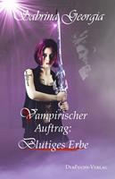   Vampirischer Auftrag - Blutiges Erbe
