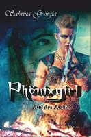   Phönixgirl - Aus der Asche